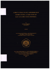 Agricultural policy food crop productivity : A case study of east java province, Indonesia