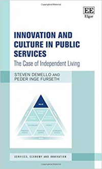 Innovation and Culture in Public Services: The case of independent living