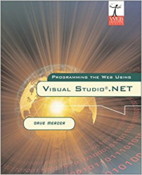 Programing The Web Using Visual Studio. Net