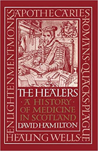 Image of The healers ; a history of medicane in scoiland