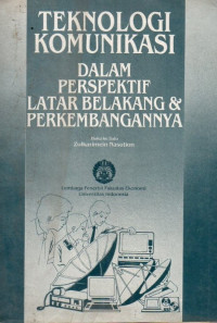 Image of Teknologi komunikasi dalam perspektif latar belakang dan perkembangannya