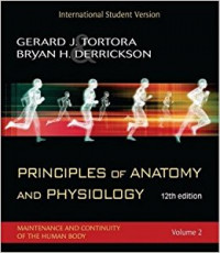 Principles Of Anatomy and Physiology, volume 1, 12e.
