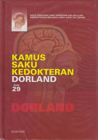 Kamus Saku kedokteran Dorland. edisi 29