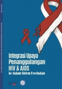 Integrasi upaya penanggulangan HIV dan AIDS ke dalam sistem kesehatan