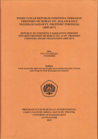 Posisi tawar Republik Indonesia terhadap Freeport-Mcmoran Inc. dalam kasus negosiasi saham PT. Freeport Indonesia (2009-2017)
