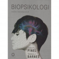 Biopsikologi : Edisi Sepuluh