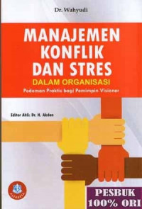 Manajemen Konflik dan Stres dalam Organisasi