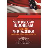 Politik Luar Negeri Indonesia Terhadap Amerika Serikat
