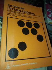EKONOMI INTERNASIONAL : Buku 1 ( Teori Perdagangan Internasional) Edisi Kedua