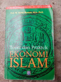 Teori dan Praktek Ekonomi Islam