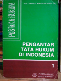 PENGANTAR TATA HUKUM DI INDONESIA
